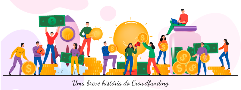 Uma breve história do Crowdfunding